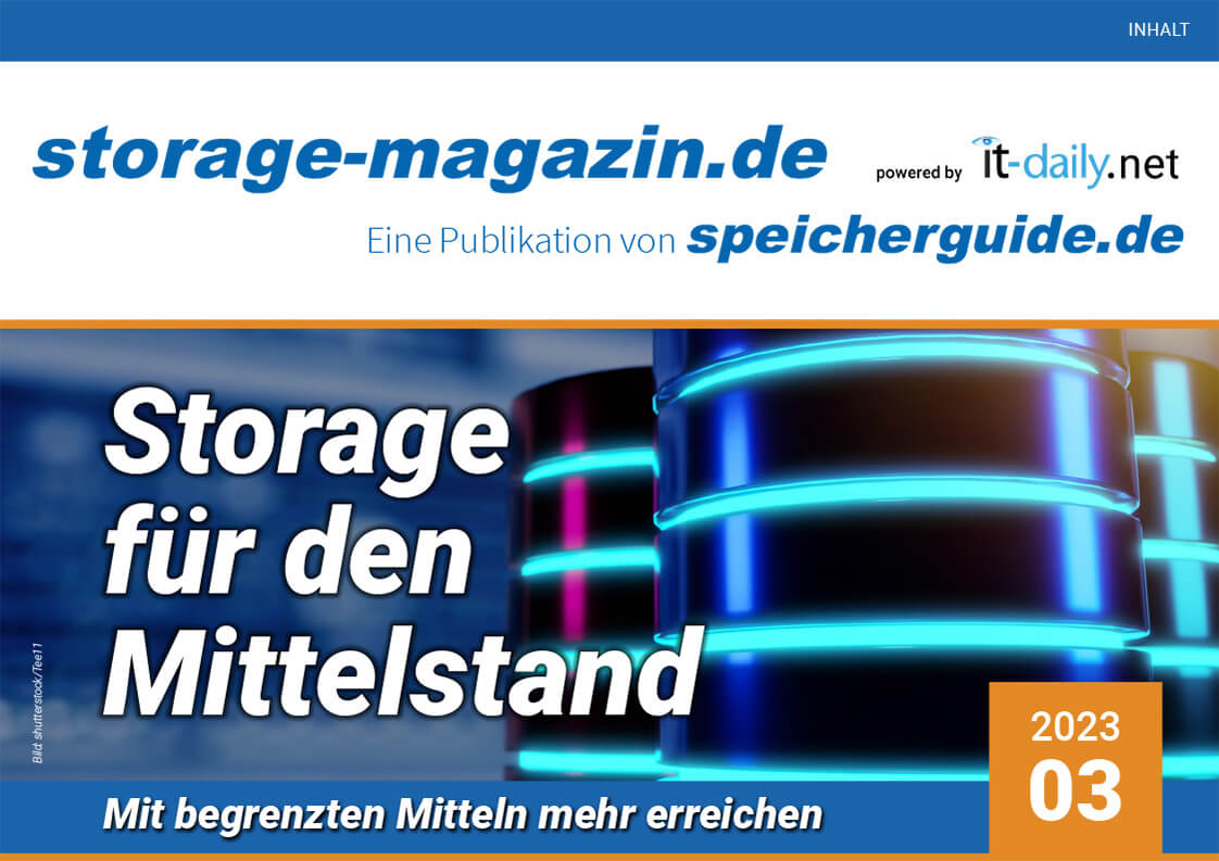 Storage-Magazin 3/2023 Storage für den Mittelstand